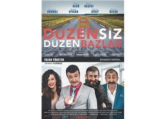 "Düzensiz Düzenbazlar " Vizyonda