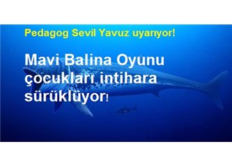 Mavi Balina Ölüm Oyununa Dikkat! Çocuklarınız Evlerinde Güvende Değil!