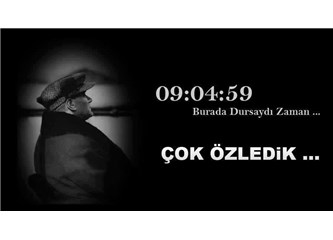 Sen Bize Sevapken Biz Sana Günahkâr Olamayız Ata'm