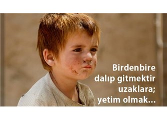 Her Zengin Bir Fakiri, Bir Yetimi Büyütse