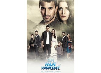 Sen Anlat Karadeniz Dizisi Ses Getirebilir