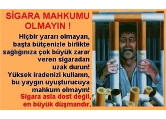 Sigara İçme- Gök Ekini Biçme