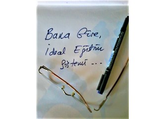 Bana Göre, İdeal Eğitim Sistemi...1