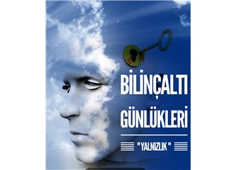 Yalnız Kalmak İstemeyen İçimdeki Yalnız Ben