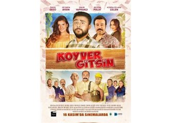 Koyver Gitsin Filminden Gişe Rekoru