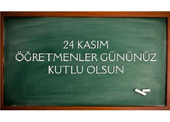 Öğretmenlerimin Ellerinden Öpüyorum