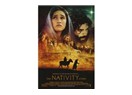 The Nativity Story/Hz.İsa'nın doğuşu filmi