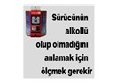 Alkolsüz sürücücün denetime direnme olayının analizi