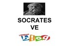 Socrates ve Blog