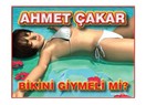 Ahmet Çakar'ın bikini gerçeği