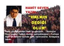 Halkın dediği olur