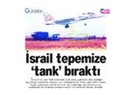 İsrail bizi fişliyormuş..