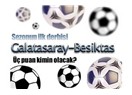Derbiye doğru: Galatasaray-Beşiktaş