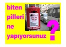 Biten pilleri ne yapıyorsunuz?
