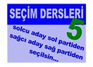 Siyasetçiler için seçim dersleri 5: Sol seçmen sağ partiden seçime giren solcu adaylara oy verir mi?