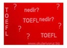 TOEFL ( Test of English as a Foreign Language ) Sınavı nedir?