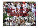 Türkler New York' ta ve Washington' da neden yürüyorlar?