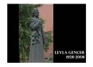 Leylâ Gencer’i bugün yitirdik