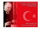 Sayın Mustafa Kemal Atatürk,