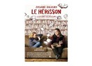 Le Herisson; "Yaşamaya değer", izlemeye değer bir film.