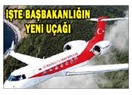 İşte başbakanımızın yeni uçağı...