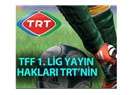 TFF 1. Lig maçları, TRT’de şifresiz yayımlanacak...