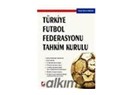 Futbol Tahkim Kurulu mahkeme kararı beklenecek dedi!