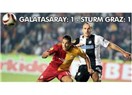 Galatasaray Sturm Graz'a da takıldı...