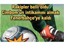 Galatasaray, Fenerbahçe’den medet mi umuyor?