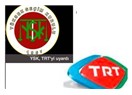 YSK, yoldan çıkan TRT’yi uyardı!