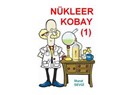 Nükleer kobay (1)