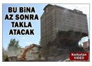Takla atan bina ve İzmir'deki yıkımlar