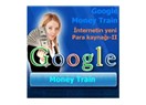 Google money train
