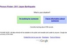 Google Person Finder ( Kayıp Kişileri Bulma) Japonya Depremi için şu an yayında