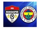 Fenerbahçe Şampiyponluk Yolunda Bir Engeli Daha Aştı. Manisaspor 1 Fenerbahçe 3