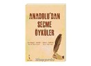 Bizden bir kitap "Anadolu'dan seçme öyküler!"