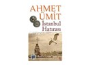 İstanbul Hatırası / Ahmet Ümit