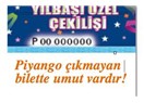 Piyango Çıkmayanlar, Üzülmeyin, Kazandınız! Nasıl mı?