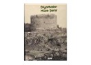 Diyarbakır Dünya Kültür Başşehri adayı olmalıdır.