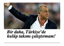 Terim, Galatasaray’ın yeniden “Fatih”i olmak istemedi!
