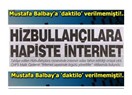 Mustafa Balbay'a Daktilo Yok, Hizbullah’a İnternet Var!...