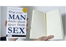 Erkekler seksten başka ne düşünür?!