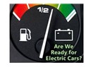 Elektrikli arabalara hazır mısınız?