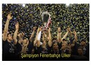 Fenerbahçe Ülker "farklı" ve şampiyon bitirdi!