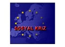 Sosyal kriz geliyor…