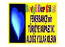 Sevgililer günü; Fenerbahçe'nin Türkiye Kupası'nı aldığı yıllar olsun...
