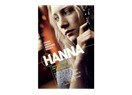 Hanna : On altı yaşında ve çok tehlikeli