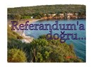 Referanduma doğru ...(-1-)
