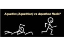 Aquatlon (Aquathlon) ve Aqauthon nedir?