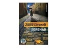 "Serenad" Zülfü Livaneli'den Etkileyici Bir Roman